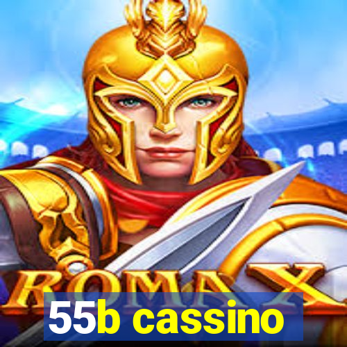 55b cassino